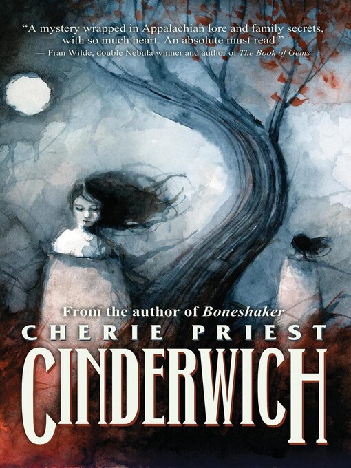 Title details for Cinderwich by Cherie Priest - Wait list